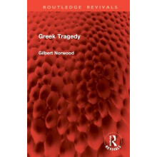 Greek Tragedy by Gilbert Norwood Hardcover Book