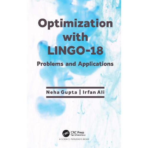 Optimization with LINGO18 Problems and Applications by Neha Gupta Hard