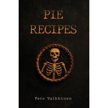 Pie recipes by Pete Valkkinen Paperback Book