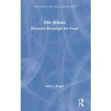 Elie Wiesel Humanist Messenger for Peace by Alan L. Berger Hardcover B
