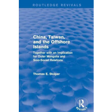 China Taiwan and the Offshore Islands by Thomas E. Stolper Paperback B