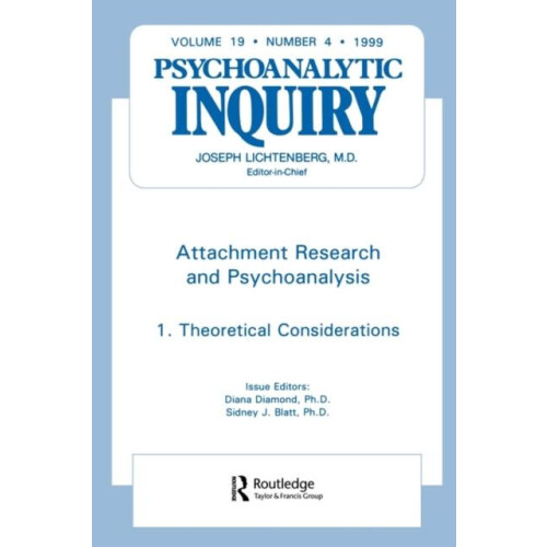 Attachment Research and Psychoanalysis Psychoanalytic Inquiry 19.4 Pap