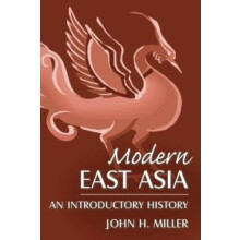 Modern East Asia An Introductory History An Introductory History by Jo