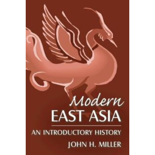 Modern East Asia An Introductory History An Introductory History by Jo