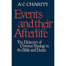 Events and Their Afterlife The Dialectics of Christian Typology in the