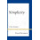 Simplicity A MetaMetaphysics by Craig Dilworth Hardcover Book 1