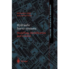 Hydraulic Servosystems Modelling Identification and Control by Mohiedd