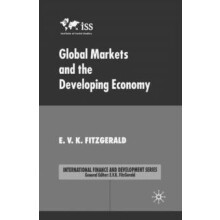 Global Markets and the Developing Economy by V. FitzGerald Paperback B