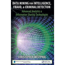 Data Mining for Intelligence Fraud Criminal Detection Advanced Analyti
