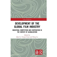 Development of the Global Film Industry Industrial Competition and Coo