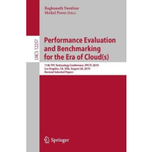 Performance Evaluation and Benchmarking for the Era of Clouds 11th TPC