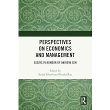 Perspectives on Economics and Management Essays in Honour of Anindya S