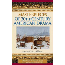 Masterpieces of 20thCentury American Drama by Susan Abbotson Hardcover