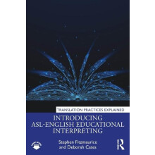 Introducing ASLEnglish Educational Interpreting by Stephen Fitzmaurice
