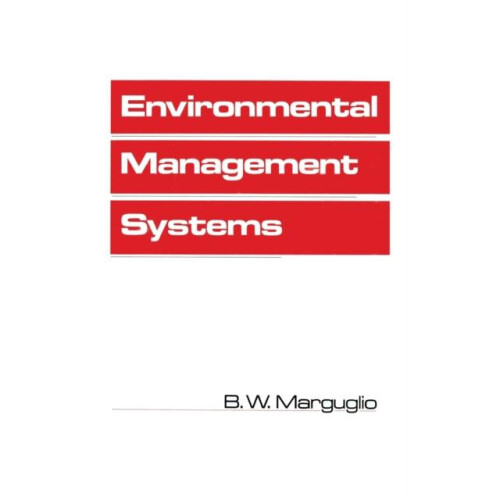 Environmental Management Systems by B. Marguglio Hardcover Book