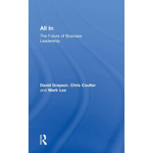 All In The Future of Business Leadership by David Grayson Hardcover Bo