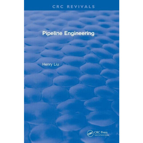 Pipeline Engineering 2004 by Henry Liu Paperback Book