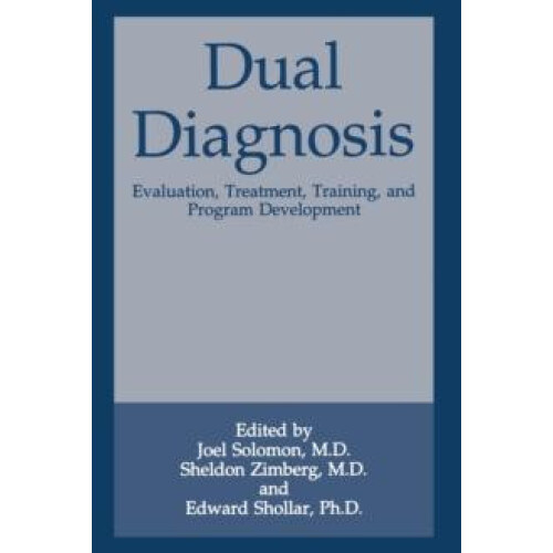 Dual Diagnosis Evaluation Treatment Training and Program Development P