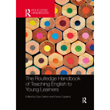 The Routledge Handbook of Teaching English to Young Learners (Routledge Handbooks in Applied Linguistics)