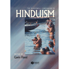 Blackwell Companion to Hinduism (Wiley Blackwell Companions to Religion)