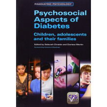 Psychosocial Aspects of Diabetes: Children, Adolescents and Their Families (Paediatric Psychology)