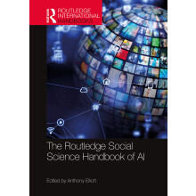 The Routledge Social Science Handbook of AI (Routledge International Handbooks)