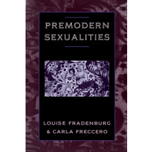 Premodern Sexualities