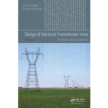 Design of Electrical Transmission Lines: Structures and Foundations