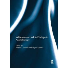 Whiteness and White Privilege in Psychotherapy