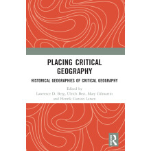 Placing Critical Geography: Historical Geographies of Critical Geography