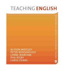 Teaching English: Developing as a Reflective Secondary Teacher