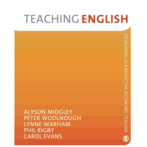 Teaching English: Developing as a Reflective Secondary Teacher