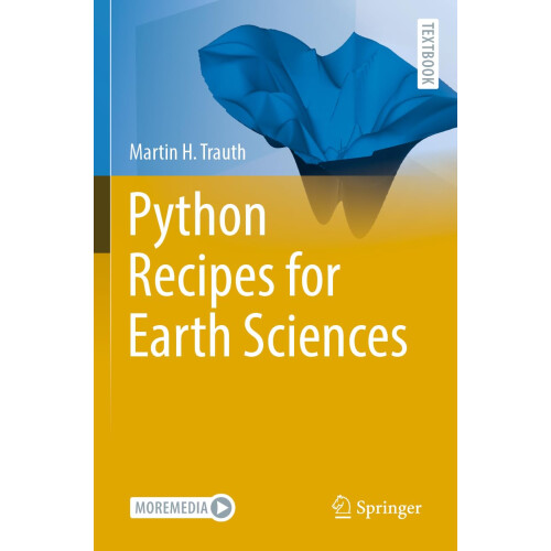 Python Recipes for Earth Sciences (Springer Textbooks in Earth Sciences, Geography and Environment)