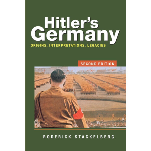Hitler's Germany: Origins, Interpretations, Legacies