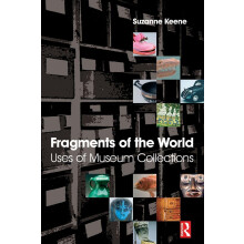 Fragments of the World: Uses of museum collections