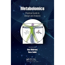 Metabolomics: Practical Guide to Design and Analysis (Chapman & Hall/CRC Computational Biology Series)