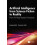 Artificial Intelligence from Science Fiction to Reality: How AI May Impact Humanity 1