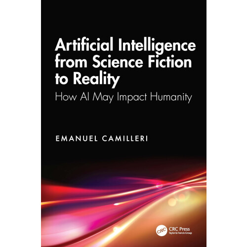 Artificial Intelligence from Science Fiction to Reality: How AI May Impact Humanity