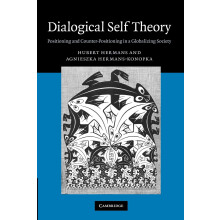 Dialogical Self Theory: Positioning And Counter-Positioning In A Globalizing Society
