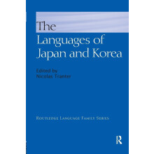 The Languages of Japan and Korea (Routledge Language Family Series)