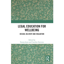 Legal Education for Wellbeing: Design, Delivery and Evaluation