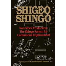 Non-Stock Production: The Shingo System of Continuous Improvement