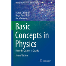 Basic Concepts in Physics: From the Cosmos to Quarks (Undergraduate Lecture Notes in Physics)