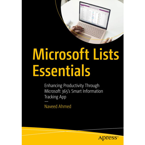 Microsoft Lists Essentials: Enhancing Productivity Through Microsoft 365's Smart Information Tracking App