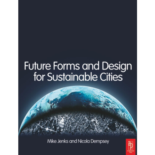 Future Forms and Design For Sustainable Cities