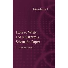 How to Write and Illustrate a Scientific Paper