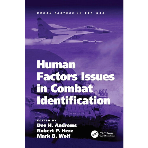 Human Factors Issues in Combat Identification (Human Factors in Defence)