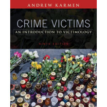 Crime Victims: An Introduction to Victimology