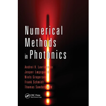 Numerical Methods in Photonics (Optical Sciences and Applications of Light)