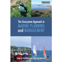 The Ecosystem Approach to Marine Planning and Management (Earthscan Oceans)